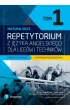 Repetytorium z j�zyka angielskiego dla lice�w i technik�w. Matura 2023. Tom 1