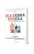 Dla dobra dziecka