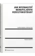 Jak wyznaczy� beneficjenta rzeczywistego?