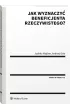 Jak wyznaczy� beneficjenta rzeczywistego?