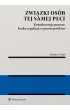 Zwi�zki os�b tej samej p�ci. Konsekwencje braku regulacji w prawie polskim