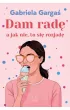 Dam rad�, a jak nie, to si� rozjad�