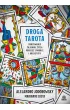 Droga tarota. Odkrywanie tajemnic �ycia poprzez symbole i archetypy