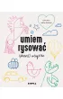Umiem rysowa� (prawie) wszystko