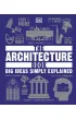 The Architecture Book. Big Ideas Simply Explained