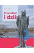 Przesz�o�� i dzi�. Pozytywizm. J�zyk polski. Podr�cznik. Klasa 2. Cz�� 2. Szko�a ponadpodstawowa. Liceum i technikum. Zakres podstawowy i rozszerzony