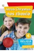 Jezus Chrystus nas zbawia 6. Karty pracy do religii dla klasy 6 szko�y podstawowej