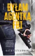 Byłam agentką FBI – Kathy Stearman – okładka ebook