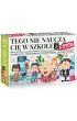 TEGO NIE NAUCZ� CI� W SZKOLE 5 O �YCIU