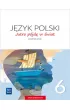 Jutro p�jd� w �wiat. J�zyk polski. Podr�cznik. Klasa 6. Szko�a podstawowa