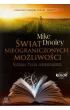wiat nieograniczonych moliwoci