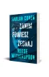 Zanim powiesz �egnaj