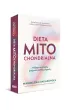 Dieta mitochondrialna. Najlepsze przepisy programu MitoLongevity