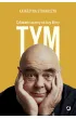 Tym. Cz�owiek szczery na trzy litery