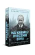 Na Kremlu wiecznie zima. Rosja za drugich rz�d�w Putina