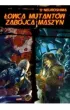Neuroshima. �owca Mutant�w. Zab�jca Maszyn