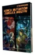 Neuroshima. �owca Mutant�w. Zab�jca Maszyn