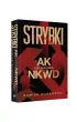 Strybki. Z AK pod skrzyd�a NKWD