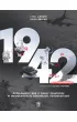 1942. Prze�omowy rok II wojny �wiatowej w infografikach, rysunkach, fotografiach