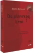 Do pierwszej krwi