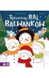 Tajemniczy bal ba�wank�w