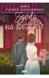 Zgoda na szcz�cie. Alibi na szcz�cie. Tom 3