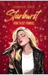 Starburst. How to get famous (barwione brzegi)