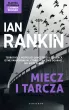 Miecz i tarcza. Cykl Inspektor Rebus. Tom 6 – Ian Rankin – okładka ebook