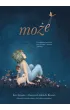 Mo�e. O magicznym potencjale, kt�ry drzemie w ka�dym cz�owieku