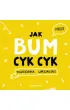 Jak bum cyk cyk Powiedzonka warszawskie