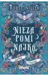 Co zosta�o utracone. Niezapominajka. Tom 2