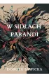 W sidłach paranoi – Dorota Sawicka – okładka ebook