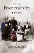 Przez zmierzchy i �wity. Saga bamberska
