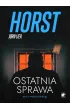 Ostatnia sprawa. Seria o komisarzu Williamie Wistingu. Tom 18