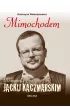 Mimochodem. Rozmowy o Jacku Kaczmarskim – Katarzyna Walentynowicz – okładka ebook
