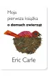 Moja pierwsza ksi��ka o domach zwierz�t