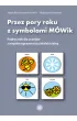 Przez pory roku z symbolami M�Wik Podr�cznik dla uczni�w z niepe�nosprawno�ci� intelektualn�