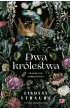 Dwa królestwa. Split or Swallow. Tom 2 – Lindsay  Straube – okładka ebook