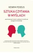 Sztuka czytania w my�lach. Jak zrozumie� innych i wp�ywa� na nich tak, by tego nie zauwa�yli