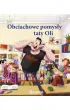 Obciachowe pomys�y taty Oli. Tata Oli. Tom 6