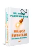 W��cz �wiat�o! Nie daj si� ciemno�ci