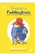 Jeszcze o Paddingtonie. Paddington. Tom 2