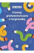 Trening grafomotoryczny z rozgrzewk�