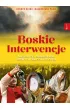 Boskie interwencje