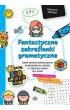 Fantastyczne zakre�lanki gramatyczne zbi�r zada� rozwijaj�cych koncentracj� i wiedz� o cz�ciach mowy dla dzieci