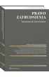 Prawo zatrudnienia. Komentarz do rozporz�dzenia