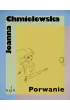 Porwanie – Joanna Chmielewska – okładka ebook