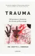 Trauma. Od przemocy domowej do terroru politycznego