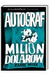 Autograf za milion dolar�w. Bzik & Mak�wka przedstawiaj�