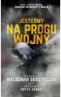 Jesteśmy na progu wojny – Waldemar Skrzypczak – okładka ebook
